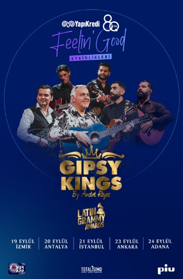 Yapı Kredi 80. Yıl Feelin’ Good Etkinlikleri Gipsy Kings By Andre Reyes İle Sürecek...