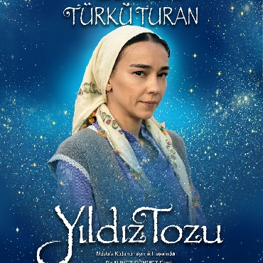 "Yıldız Tozu" Sinema Filmi 22 Eylül 2023 De Vizyonda...